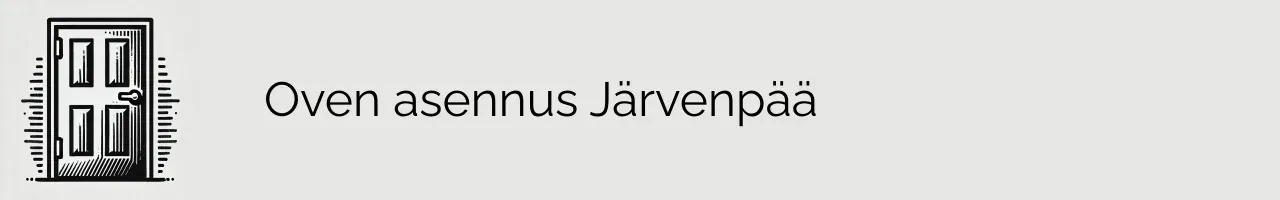 Oven asennus Järvenpää